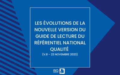 Les évolutions de la nouvelle version du guide de lecture du Référentiel National Qualité (V.8 – 23 novembre 2023)