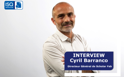 INTERVIEW – Cyril Barranco, Directeur Général de Scholar Fab