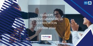 Février 2024, félicitations aux organismes ayant renouvelé leur certification Qualiopi !