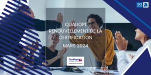 Mars 2024, félicitations aux organismes ayant renouvelé leur certification Qualiopi !